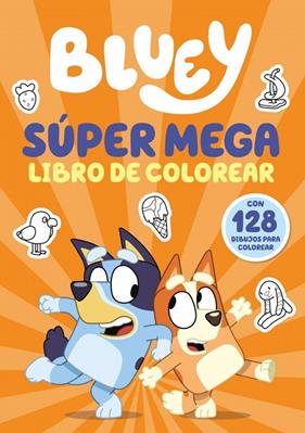 BLUEY : SÚPER MEGA LIBRO DE COLOREAR | 9788448872533
