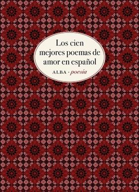 CIEN MEJORES POEMAS DE AMOR EN ESPAÑOL, LOS | 9788490656808 | VV. AA.