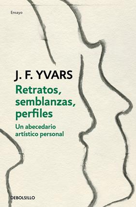 RETRATOS, SEMBLANZAS, PERFILES | 9788466351669 | YVARS, J.F.