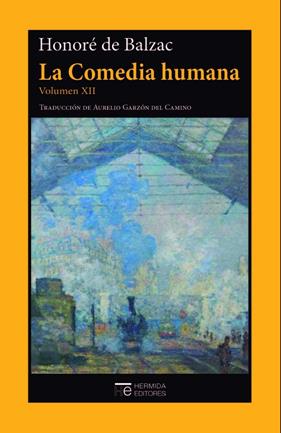 COMEDIA HUMANA, LA VOLUM XII | 9788412228083 | BALZAC, HONORE