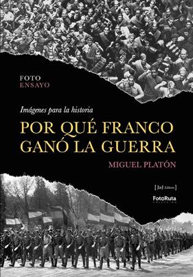 POR QUÉ FRANCO GANÓ LA GUERRA | 9788412996746 | PLATÓN, MIGUEL