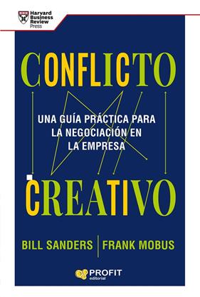 CONFLICTO CREATIVO | 9788418464591 | SANDERS, BILL ; MOBUS, FRANK
