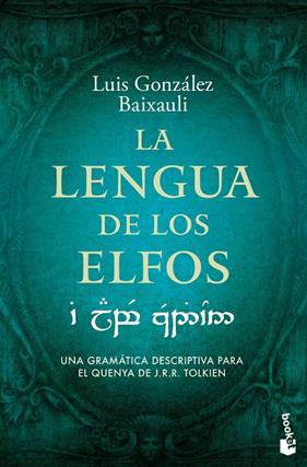 LENGUA DE LOS ELFOS, LA | 9788445020609 | GONZÁLEZ B., LUIS