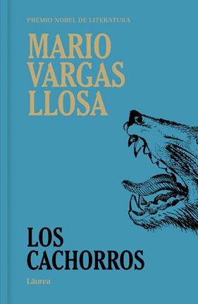 CACHORROS (LÁUREA), LOS | 9791387975685 | VARGAS LLOSA, MARIO