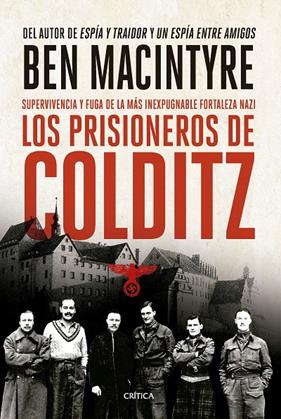PRISIONEROS DE COLDITZ, LOS | 9788491998136 | MACINTYRE, BEN
