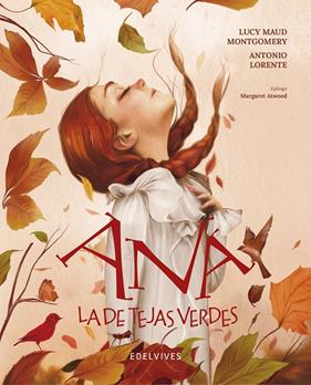 ANA DE LAS TEJAS VERDES | 9788414029862 | MONTGOMERY, LUCY MAUD ; LORENTE, ANTONIO