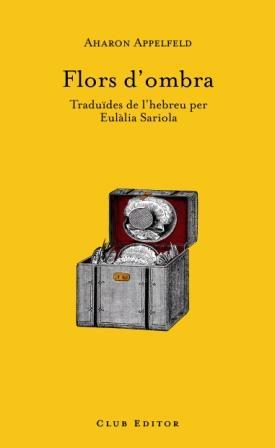 FLORS D´OMBRA | 9788473291378 | APPELFELD, AHARON