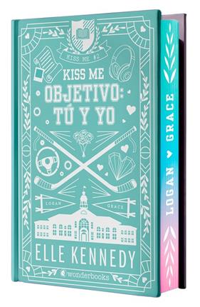 KISS ME 2 : OBJETIVO: TÚ Y YO (EDICIÓN ESPECIAL) | 9788410425811 | KENNEDY, ELLE