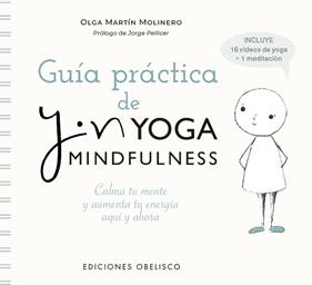GUÍA PRÁCTICA DE YIN YOGA MINDFULNESS | 9788491119326 | MARTÍN MOLINERO, OLGA