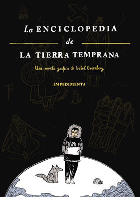 ENCICLOPEDIA DE LA TIERRA TEMPRAN, LA | 9788418668234 | GREENBERG, ISABEL