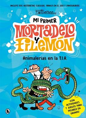 MI PRIMER MORTADELO Y FILEMÓN : ANIMALERÍAS EN LA T.I.A.  | 9788402430076 | IBÁÑEZ, FRANCISCO