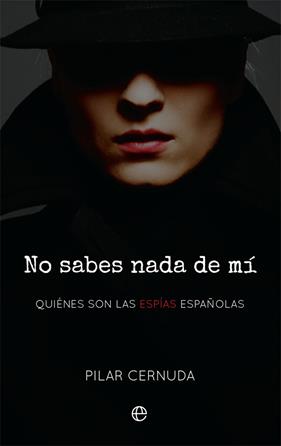 NO SABES NADA DE MÍ | 9788413841144 | CERNUDA, PILAR