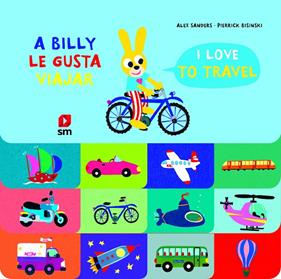 A BILLY LE GUSTA VIAJAR (BILINGUE CASTELLA ANGLES) | 9788413182148 | SANDERS, ALEX ; BISINSKI, PIERRICK