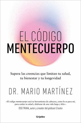 CÓDIGO MENTECUERPO, EL | 9788425371073 | MARTÍNEZ, DR. MARIO