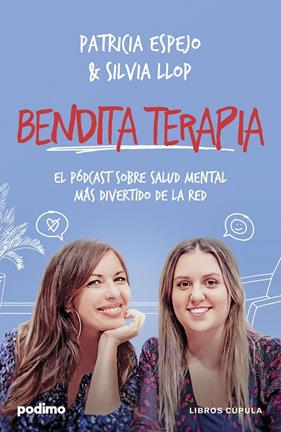 BENDITA TERAPIA | 9788448041168 | ESPEJO, PATRICIA ; LLOP, SILVIA
