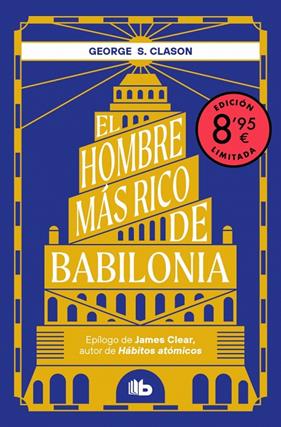 HOMBRE MÁS RICO DE BABILONIA (CAMPAÑA EDICIÓN LIMITADA), EL | 9788410381667 | CLASON, GEORGE S.