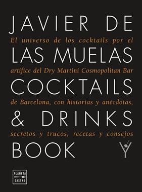 COCKTAILS & DRINKS BOOK | 9788408278962 | MUELAS, JAVIER DE LAS