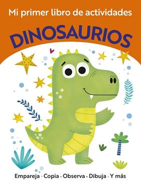 MI PRIMER LIBRO DE ACTIVIDADES : DINOSAURIOS | 9788469643945 | GOLDING, ELIZABETH
