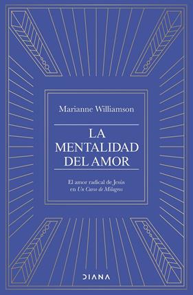 MENTALIDAD DEL AMOR, LA | 9788411192682 | WILLIAMSON, MARIANNE