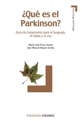 QUE ES EL PARKINSON? | 9788436819922 | FIUZA ASOREY, MARÍA JOSÉ/MAYÁN SANTOS, JOSÉ MANUEL