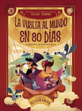 VUELTA AL MUNDO EN 80 DÍAS, LA | 9788491458883 | VERNE, JULIO ; RUSSO, DOMENICO