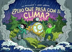 PERO QUÉ PASA CON EL CLIMA ? | 9788417800925 | MATHISMOEN, OLE ; JORDAHL, JENNY