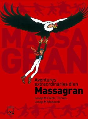 AVENTURES EXTRAORDINÀRIES D'EN MASSAGRAN | 9788421849477 | FOLCH I CAMARASA, RAMON ; FOLCH I TORRES, JOSEP MARIA