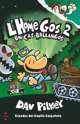 HOME GOS 2 : UN CAS BULLANGOS | 9788466144797 | PILKEY, DAV