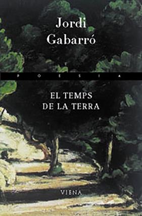 -TEMPS DE LA TERRA, EL | 9788483304099 | GABARRO, JORDI