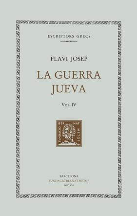 GUERRA JUEVA, VOL. IV, LA | 9788498594683 | FLAVI JOSEP