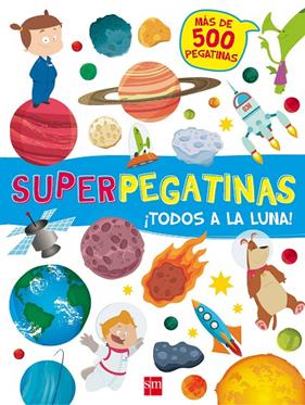 SUPERPEGATINAS :¡TODOS A LA LUNA! | 9788467592139