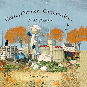 CORRE, CARMEN, CARMENCITA... | 9788418900273 | BODECKER, N.M.; BLEGVAD, ERIK