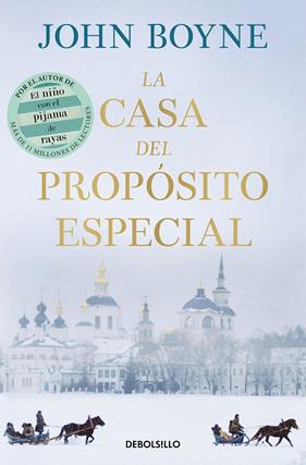 CASA DEL PROPÓSITO ESPECIAL, LA | 9788466377829 | BOYNE, JOHN