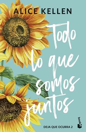 TODO LO QUE SOMOS JUNTOS | 9788408308072 | KELLEN, ALICE