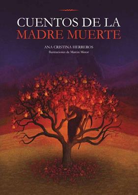CUENTOS DE LA MADRE MUERTE | 9788412756548 | HERREROS, ANA CRISTINA