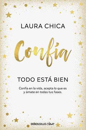 CONFÍA. TODO ESTÁ BIEN | 9788466376068 | CHICA, LAURA