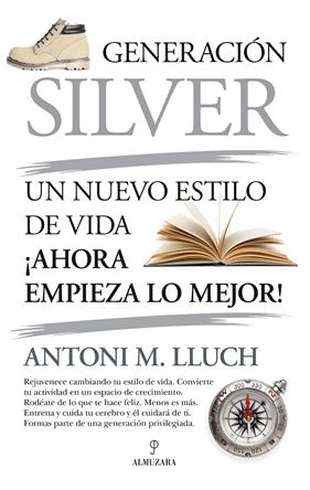 GENERACIÓN SILVER | 9788418346613 |  LLUCH, ANTONI M.