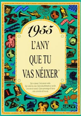 1955 : L'ANY QUE TU VAS NEIXER | 9788488907400 | COLLADO BASCOMPTE, ROSA