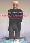 VET AQUI EL QUE PENSO | 9788483305324 | MARTORELL CODINA, ORIOL