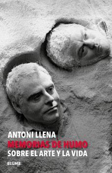 ANTONI LLENA. MEMORIAS DE HUMO | 9791387881061 | LLENA I FONT, ANTONI