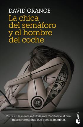 CHICA DEL SEMAFORO Y EL HOMBRE DEL COCHE, LA | 9788408233084 | ORANGE, DAVID