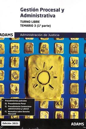 GESTION PROCESAL Y ADMINISTRATIVA ( TURNO LIBRE) -TEMARIO 1 | 9788413278247