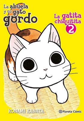 GATITA CHIQUITITA 2, LA | 9788491467090 | KANATA, KONAMI