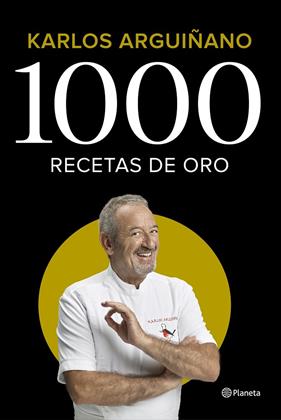 1000 RECETAS DE ORO (RUSTEGA) | 9788408224785 | ARGUIÑANO, KARLOS