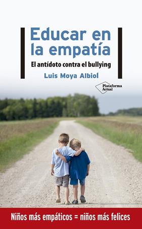 EDUCAR EN LA EMPATIA | 9788417886219 | MOYA ALBIOL, LUIS
