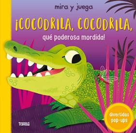 ¡COCODRILA, COCODRILA, QUÉ PODEROSA MORDIDA! | 9786075840680 | DETNER, MALGORZATA