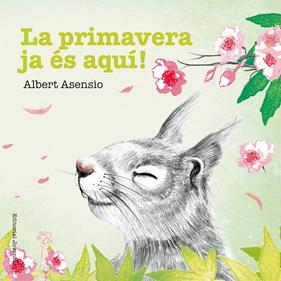 PRIMAVERA JA ES AQUI, LA | 9788426144225 | ASENSIO, ALBERT