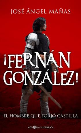 FERNÁN GONZÁLEZ! | 9788413844268 | MAÑAS, JOSÉ ÁNGEL