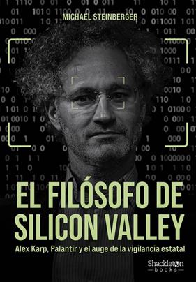 FILÓSOFO DE SILICON VALLEY, EL | 9788413618029 | STEINBERGER, MICHAEL