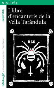 LLIBRE D'ENCANTERIS DE LA VELLA TARANDULA | 9788424647902 | FOLCK, JORDI